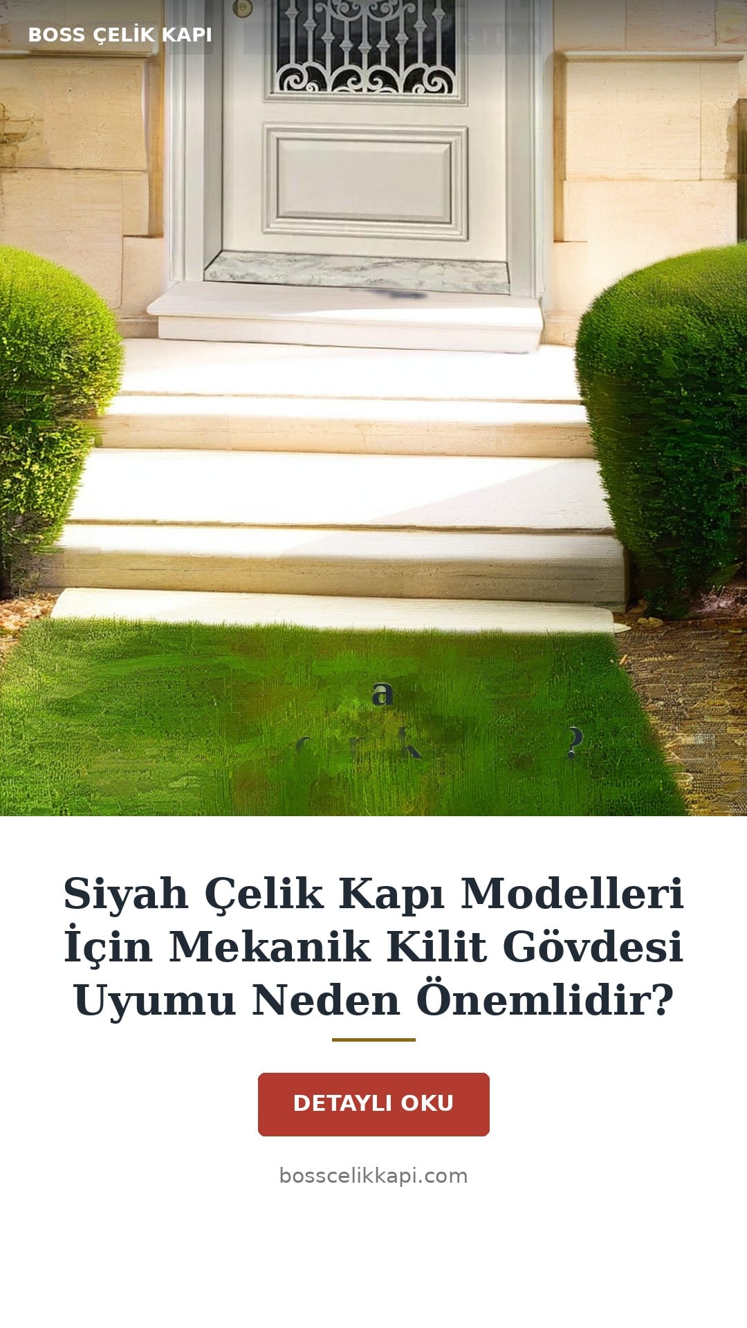 Siyah Çelik Kapı Modelleri İçin Mekanik Kilit Gövdesi Uyumu Neden Önemlidir? — Boss Çelik Kapı