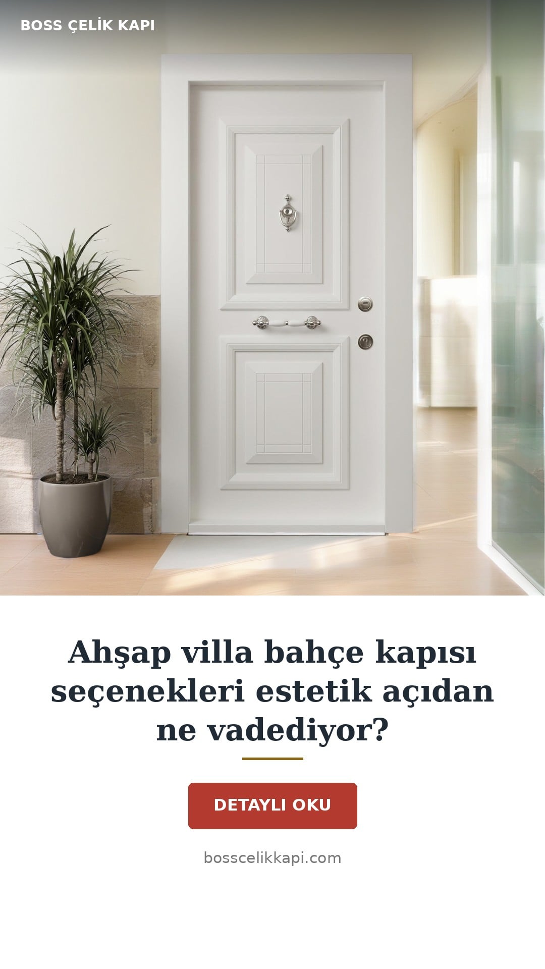 Ahşap Villa Bahçe Kapısı Seçenekleri Estetik Açıdan Ne Vadediyor? — Boss Çelik Kapı