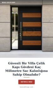 Güvenli Bir Villa Çelik Kapı Gövdesi Kaç Milimetre Sac Kalınlığına Sahip Olmalıdır? — Boss Çelik Kapı