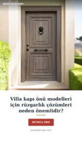 Villa Kapı Önü Modelleri Için Rüzgarlık Çözümleri Neden Önemlidir? — Boss Çelik Kapı