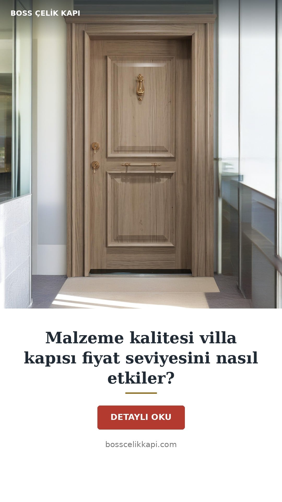 Malzeme Kalitesi Villa Kapısı Fiyat Seviyesini Nasıl Etkiler? — Boss Çelik Kapı