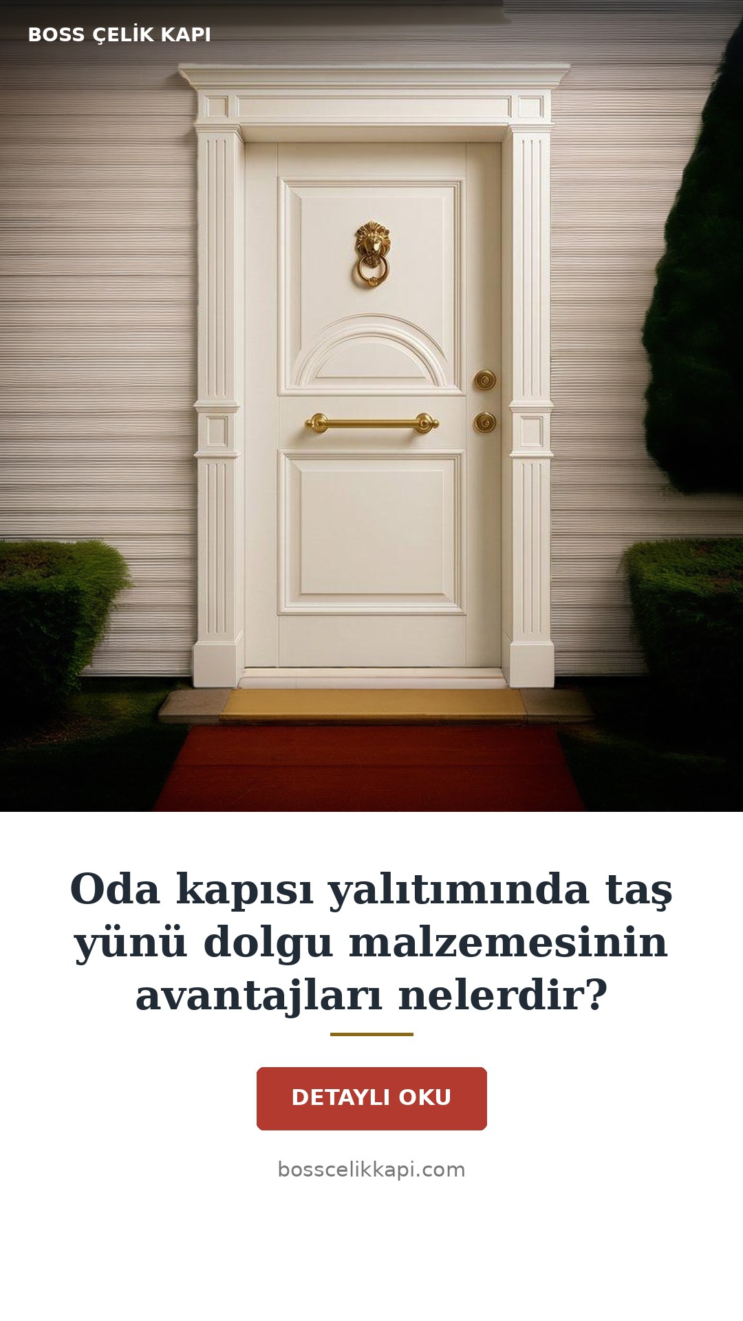 Oda Kapısı Yalıtımında Taş Yünü Dolgu Malzemesinin Avantajları Nelerdir? — Boss Çelik Kapı