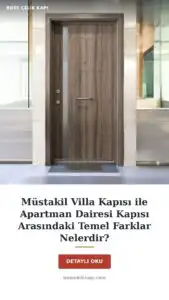 Müstakil Villa Kapısı Ile Apartman Dairesi Kapısı Arasındaki Temel Farklar Nelerdir? — Boss Çelik Kapı